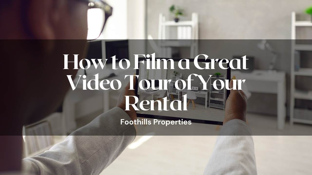 How to Film a Great Video Tour of Your Rental